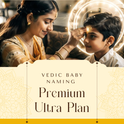 Vedic Baby Naming Premium Ultra Plan