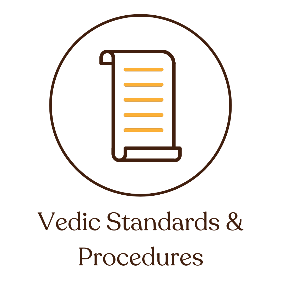 Vedic Standards & Procedures