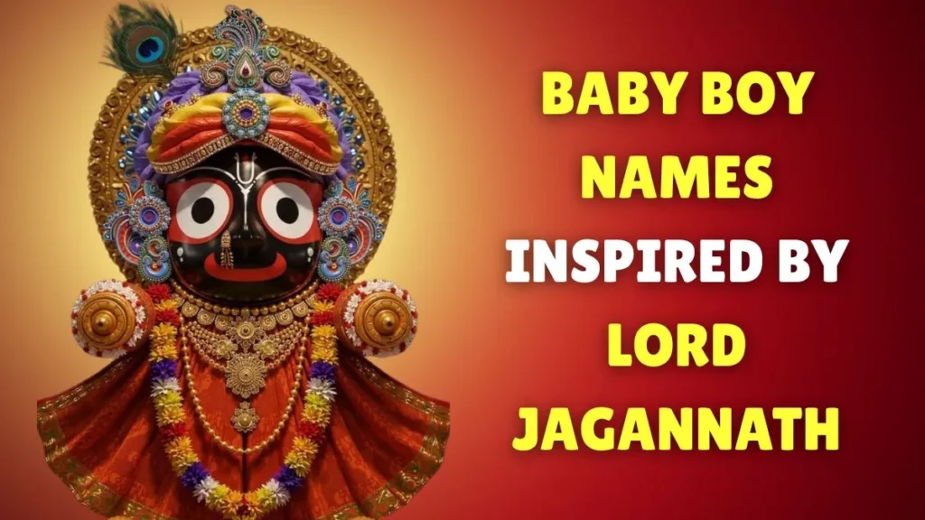 Unique Lord Jagannath Inspired Baby Boy Names with Meanings