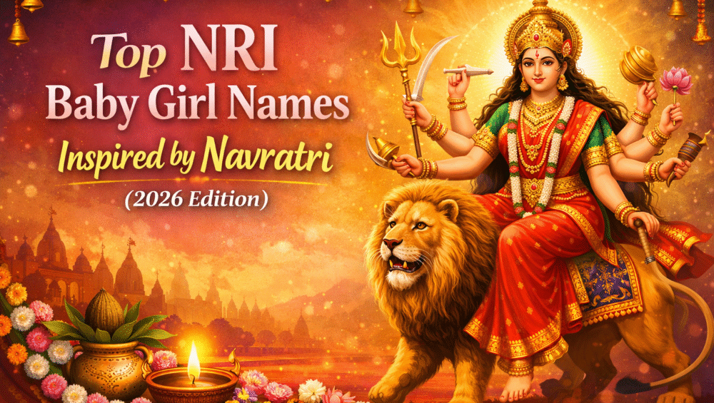 Top NRI Baby Girl Names Inspired by Navratri (2026 Edition)