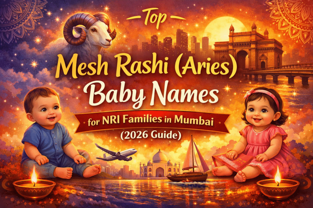 Mesh Rashi baby names for NRIs