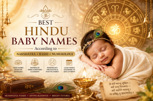 Best Hindu Baby Names According to Nakshatra, Rashi & Numerology: A Complete Vedic Guide for Choosing a Powerful Baby Name